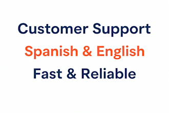 provide professional customer support in spanish and english
