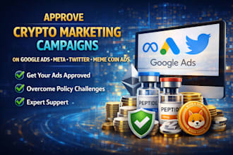 approve crypto marketing campaigns on google ads, meta, twitter, meme coin ads