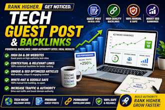 provide tech backlinks and tech guest post for SEO growth