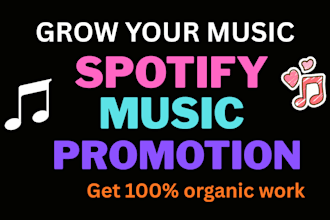 do professional spotify music promotion for organic growth listeners