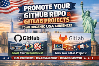 promote your github repo and gitlab projects to organic USA audience
