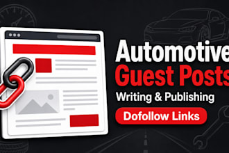 write and publish automotive blog articles with guest post backlinks