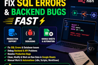 fix sql errors, debug backend issues, and fix bugs fast