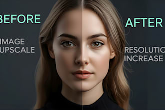 upscale, enhance, and fix low resolution images to high quality