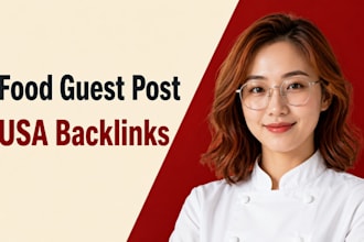 publish food guest post backlinks on a USA food blog