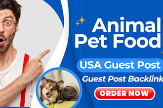publish animal and pet food article through USA guest post for quality backlink