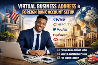provide a verified virtual address and foreign bank account opening support