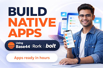 build native apps using base44, rork and bolt