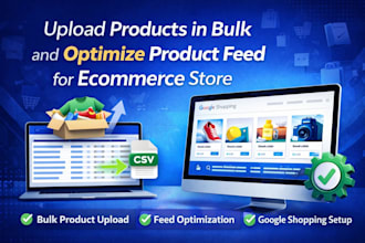upload products in bulk and optimize product feed for ecommerce store