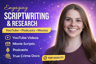 write youtube true crime script documentary movie script podcast scriptwriter