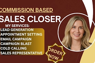 be commission based sales closer representative b2b sales high ticket leads call