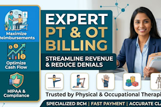 be your medical billing specialist for physical and occupational therapy service