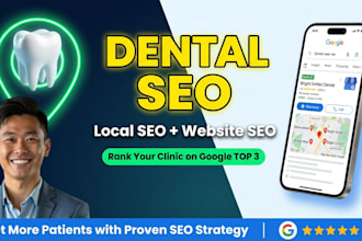 do monthly dental SEO and google maps ranking to get more patient appointments