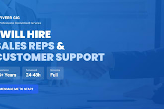 hire sales reps and customer support agents