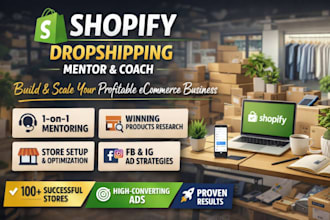 be shopify mentor dropshipping coach shopify ecommerce consultant to boost sales