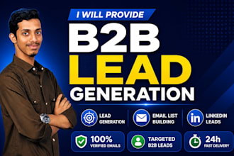 targeted b2b lead generation, linkedin leads and verified email list building