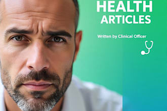 write medical and health articles as a clinical officer