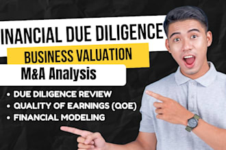 provide due diligence and business valuation report for mergers and acquisitions