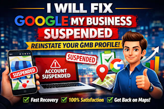 fix google my business suspended gmb reinstate my business profile suspension