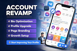optimize and revamp your social media account for growth