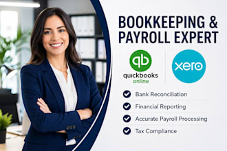 provide expert bookkeeping and payroll management in quickbooks and xero