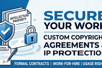 draft a formal copyright agreement to protect your intellectual property