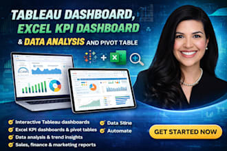 do tableau dashboard, create excel KPI dashboards, data analysis and pivot table