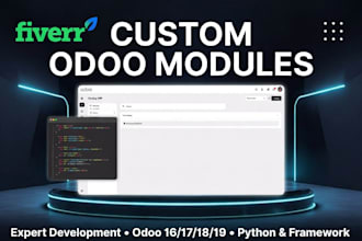 develop custom odoo modules, odoo development and advanced customization
