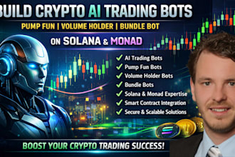 build crypto ai trading bot, pump fun, volume holder, bundle bot on solana monad