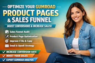 optimize gumroad product pages and audit sales funnel for higher conversion