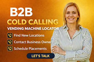 vending machine cold calling, b2b cold calling, vending machine locator
