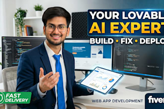 be your lovable ai expert to build, fix and deploy your web app