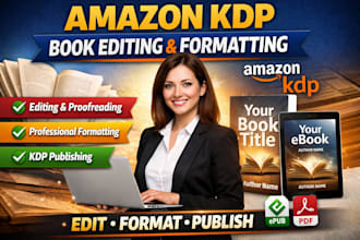 do amazon kdp book editing and formatting, book proofreading, kdp publishing