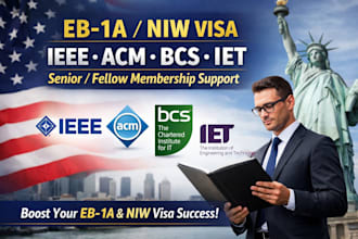 provide acm, bcs and iet, ieee senior or fellow membership for eb1a, niw visa