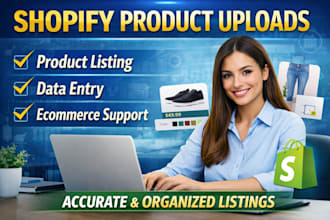 upload shopify products, do product listing and ecommerce data entry