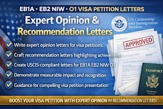 craft winning eb1a, eb2 niw, o1 expert opinion letters