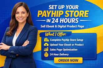 set up your payhip store in 24 hours delivery sell ebook digital product page