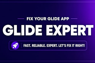 fix glide app, glide app bugs, glide expert, glide app developer, mobile app
