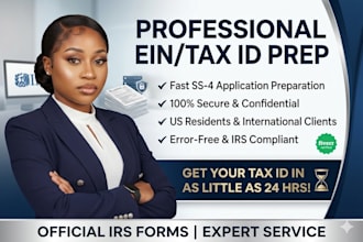 professionally prepare and file your ein or tax id application