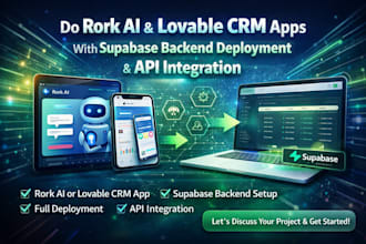 do rork ai app, lovable crm app and supabase backend deployment api integration