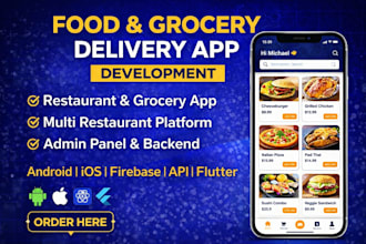 build food delivery app multi restaurant app grocery delivery app booking app