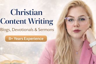 write powerful christian blog post, devotional book, article, journal and sermon