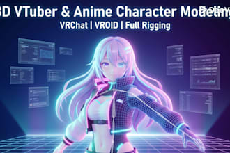 create 3d character models for vtuber, anime, 3d rigging, vroid or vrchat