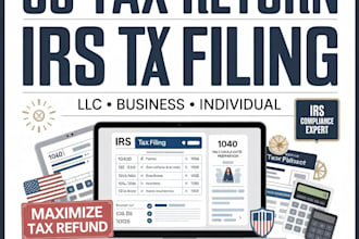 prepare and file US tax return, llc tax filing and irs tax returns