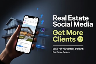 be your real estate social media manager and content creator
