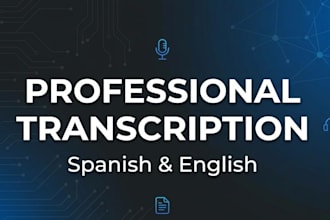 transcribe your spanish and english audio
