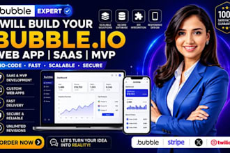 build a bubble io web app, saas mvp, and custom no code website