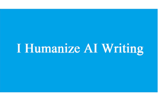 ai content editing and humanization