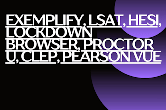 set up exemplify, lsat, hesi, lockdown browser, proctor u, clep, pearson vue