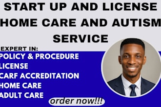 set up healthcare, sober home and autism service, licensing, and policies